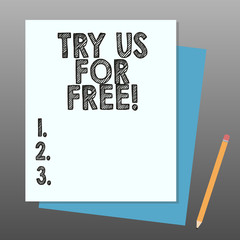 Conceptual hand writing showing Try Us For Free. Business photo showcasing Trial at not any cost Offer promotion big discount Stack of Different Pastel Color Construct Bond Paper Pencil