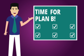Text sign showing Time For Plan B. Conceptual photo Apply new strategies to obtain success changing plans Man with Tie Standing Talking Presenting Blank Color Square Board photo