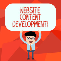 Conceptual hand writing showing Website Content Development. Business photo text process of issuing info that readers find useful Man Holding Above his Head Blank Rectangular Colored Board