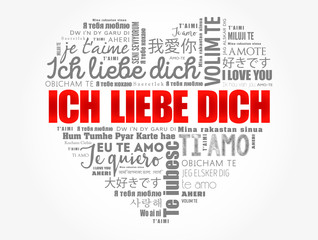 ICH LIEBE DICH (I Love You in German) love heart word cloud in different languages of the world