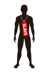 Man and male is labelled as slave - slavery, bondage, servitude and human trafficking. Human for forced and unfree labor. Vector illustration isolated on white.