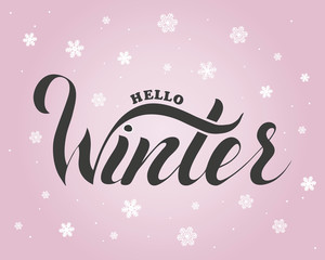 Hello winter text. Brush lettering at blue winter background with snowflakes and bokeh lights. Vector card design with custom calligraphy
