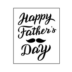 Happy father's day card. Modern lettering text. Father's day celebration poster. Vector eps 10.