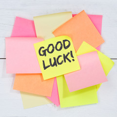Good luck success successful test wish wishing business concept desk note paper