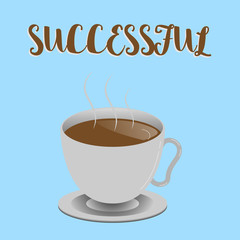 Word writing text Successful. Business concept for Accomplishing a desired aim or result Achieved fame Social status.