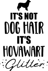 It's not dog hair, it's Hovawart glitter