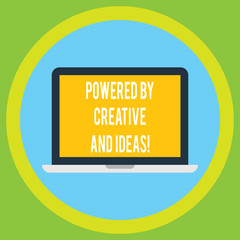 Handwriting text Powered By Creative And Ideas. Concept meaning Powerful creativity innovation good energy Laptop Monitor Personal Computer Device Tablet Blank Screen for Text Space
