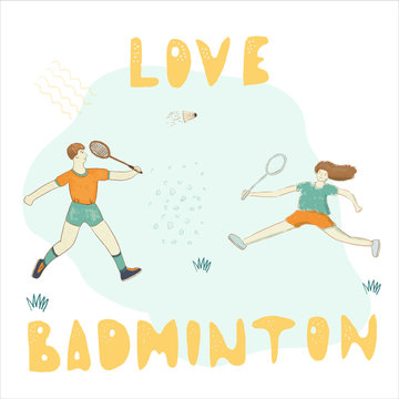 Badminton inspiration phrase hand lettering with characters male and female playing badminton