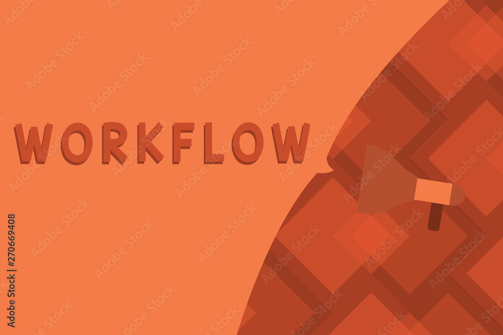 Poster conceptual hand writing showing workflow. business photo text sequence of industrial administrative 
