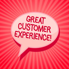 Handwriting text writing Great Customer Experience. Concept meaning responding to clients with friendly helpful way Pink speech bubble message reminder rays shadow important intention saying