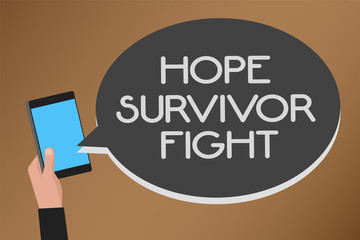 Word writing text Hope Survivor Fight. Business concept for stand against your illness be fighter stick to dreams Mobile text message messenger smart touch typing social media network
