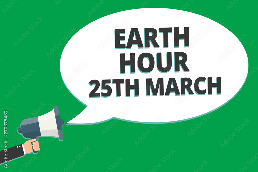 Poster handwriting text earth hour 25th march. concept meaning symbol commitment to planet organized world 