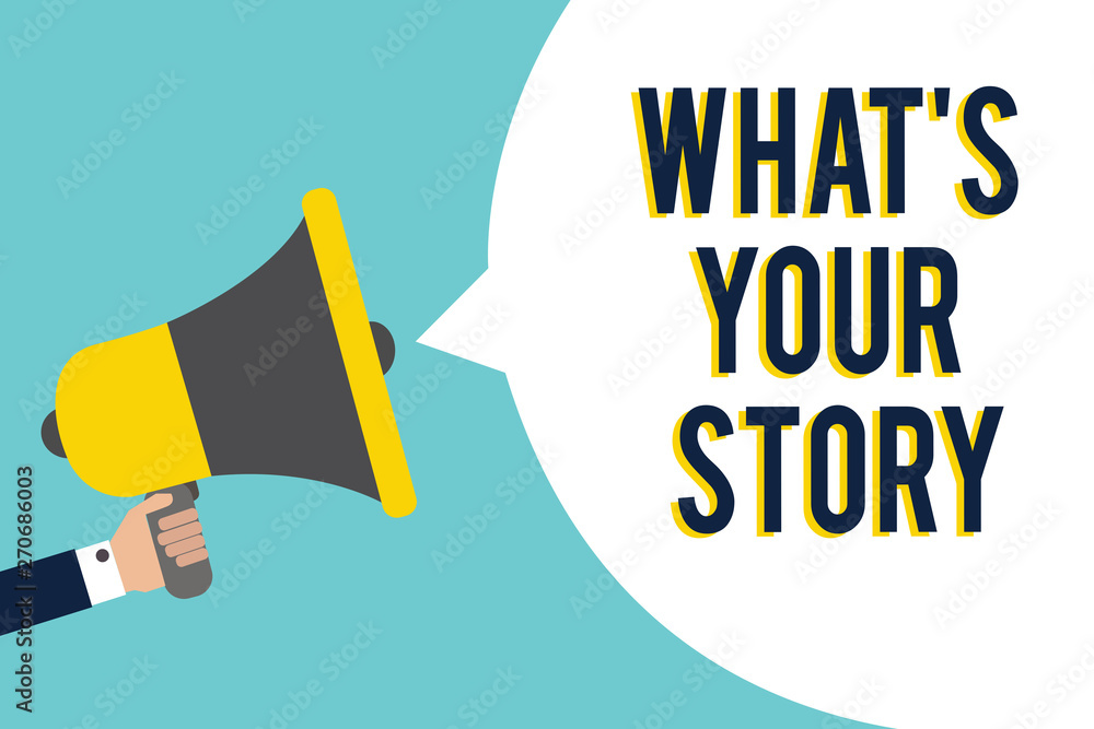 Fototapete word writing text what s is your story. business concept for asking someone tell me about himself sh