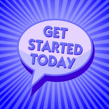 Writing note showing Get Started Today. Business photo showcasing lets do it Dont hesitate Now or never Get going No delay Sparkling waves design script text lines ponder ideas convey message