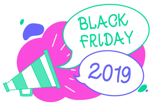 Writing note showing Black Friday 2019. Business photo showcasing day following Thanksgiving Discounts Shopping day Creative multiple bubble cloudy curly design text lines messages idea