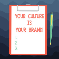 Writing note showing Your Culture Is Your Brand. Business photo showcasing Knowledge Experiences are a presentation card Sheet of Bond Paper on Clipboard with Ballpoint Pen Text Space