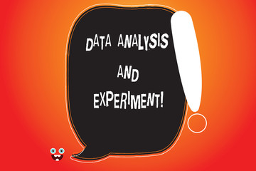 Handwriting text writing Data Analysis And Experiment. Concept meaning Technological research statistics review Blank Color Speech Bubble Outlined with Exclamation Point Monster Face icon