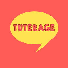 Handwriting text writing Tuterage. Concept meaning protection of or authority over someone or something guardianship Speech Bubble Oval Shaped in Solid Color Circular Text Space with Tail