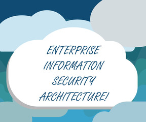 Handwriting text Enterprise Information Security Architecture. Concept meaning Safety technology protection Blank Halftone Cloud Shape Empty Puff Bubble No Tail for Text space