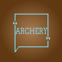 Conceptual hand writing showing Archery. Business photo showcasing Sport shooting with bow and arrows to a target Competition.