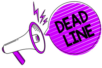 Conceptual hand writing showing Dead Line. Business photo showcasing Period of time by which something must be finished or accomplished Megaphone loudspeaker scream idea talk grunge speech bubble