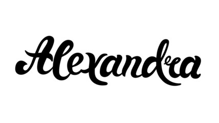 Alexandra. Woman's name. Hand drawn lettering. Vector illustration