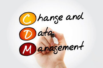 CDM - Change and Data Management acronym with marker, business concept background