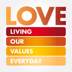 Obraz premium LOVE - Living Our Values Everyday acronym, business concept background