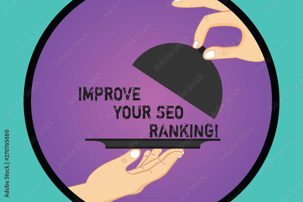 Poster handwriting text improve your seo ranking. concept meaning get better improve in search engine optim