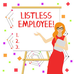 Word writing text Listless Employee. Business photo showcasing an employee who having no energy and enthusiasm to work White Female in Glasses Standing by Blank Whiteboard on Stand Presentation