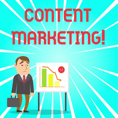 Handwriting text Content Marketing. Conceptual photo involves the creation and sharing of online material Businessman Clerk with Brief Case Standing Whiteboard Declining Bar Chart