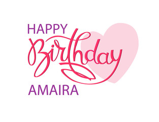 Birthday greeting card with Indian name Amaira. Elegant hand lettering and a big pink heart. Isolated design element