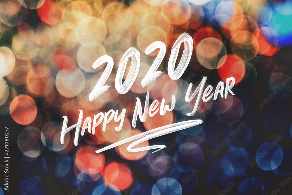 Poster brush stroke handwriting 2020 happy new year on abstract festive colorful bokeh light background,hol