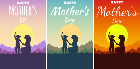 Set of posters or brochures for Happy Mother's Day. Silhouette of mother and son on background a mountain landscape and a sun. A boy holding his mother's hand. A woman sat down beside a child.
