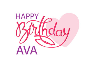 Birthday greeting card with the name Ava. Elegant hand lettering and a big pink heart. Isolated design element