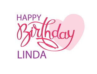 Birthday greeting card with the name Linda. Elegant hand lettering and a big pink heart. Isolated design element - obrazy, fototapety, plakaty