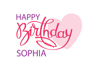Birthday greeting card with the name Sophia. Elegant hand lettering and a big pink heart. Isolated design element