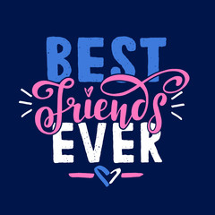 Best Friends Ever on dark purple background. Positive inspirational quote. Handwritten lettering. Vector illustration for greeting card, poster and banner template. Happy Friendship Day