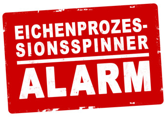 nlsb419 NewLongStampBanner nlsb - german text - Eichenprozessionsspinner Alarm - Stempel / einfach / rot / Vorlage - DIN A2, A3, A4 - new-version - xxl g7730