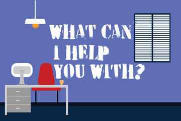 Handwriting text writing What Can I Help You With. Concept meaning Offering assistance Experts advice support ideas Work Space Minimalist Interior Computer and Study Area Inside a Room photo