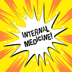 Handwriting text writing Internal Medicine. Conceptual photo dedicated to the diagnosis and medical treatment of adults Empty Spiky and Jagged Dialog Box Explosion Text Balloon Colored Background