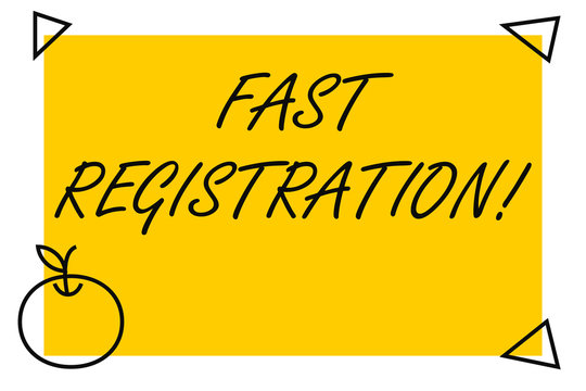 Handwriting text Fast Registration. Conceptual photo Quick method of entering certain information in a register Isolated Yellow Text Box Banner with 4 SelfAdhesive One in Form of Apple