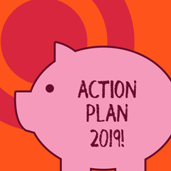 Handwriting text writing Action Plan 2019. Conceptual photo proposed strategy or course of actions for current year Side view big piggy bank with abstract geometrical background flat design