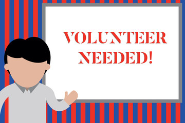 Writing note showing Volunteer Needed. Business concept for need work for organization without being paid Young man standing in front whiteboard pointing to project. photo Art