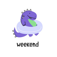 Weekend. Vector illustration with a dinosaur floating in a swimming circle. Cartoon style.