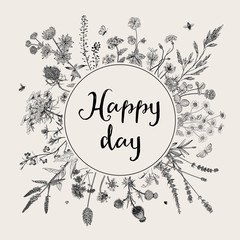 Flower round frame. Design element. Flowers and plants of fields and forests. Vector vintage botanical illustration. Black and white