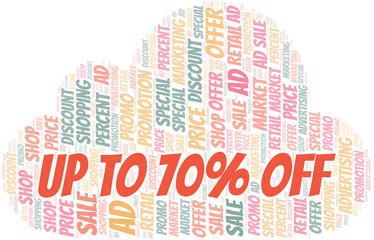 Up To 70% Off word cloud. Wordcloud made with text only.