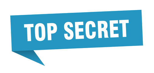 top secret 3d speech bubble sign