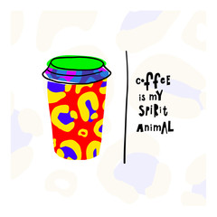 Quote love coffee typography spirit animal cup