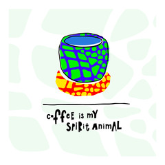 Quote love coffee typography spirit animal cup